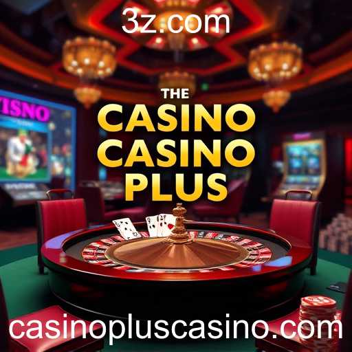 Exploring 'Casino Plus': Elevating the Online Casino Experience